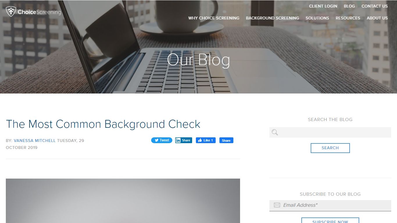 The Most Common Background Check - Choice Screening